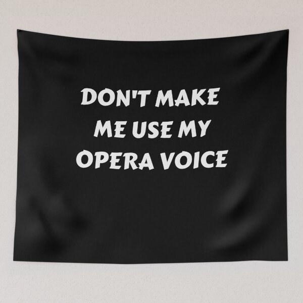 Item preview, don't make me use my opera voice funny Opera Student shirt gift for Music Teacher designed and sold by wi trendshop.