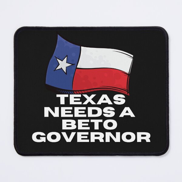 Item preview, Texas Needs A Beto Governor designed and sold by 4SeasonsDesigns.