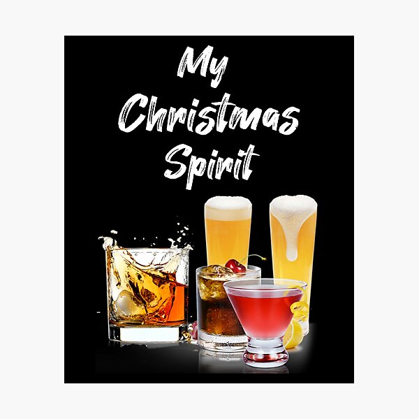 Item preview, My Christmas Spirit Is Liquor Drinker Christmas - Funny designed and sold by R&BApparel.