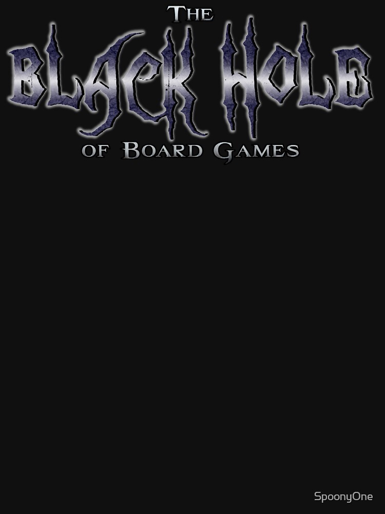 Black Hole of Board Games by SpoonyOne