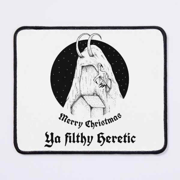 Item preview, Merry Christmas - Ya filthy Heretic designed and sold by PWstore.