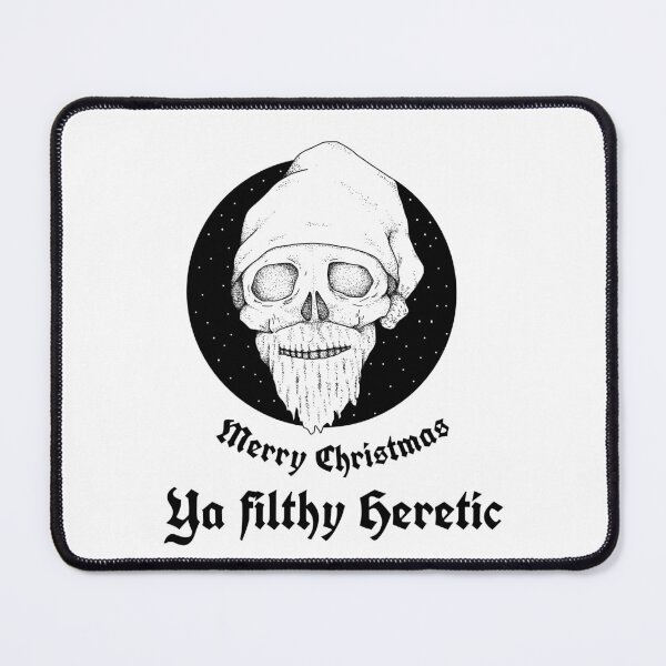 Item preview, Merry Christmas Ya filthy Heretic - Skull designed and sold by PWstore.