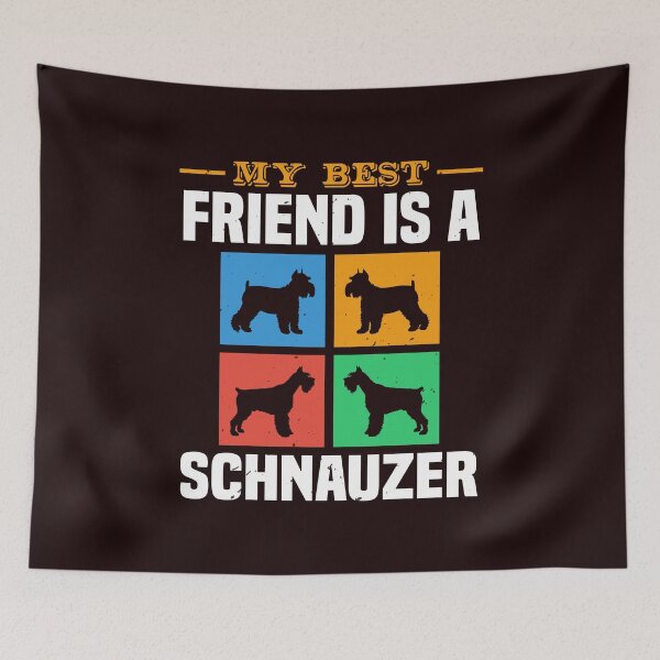 Item preview, My Best Friend Is A Schnauzer - Funny Miniature Schnauzer Tees designed and sold by StreetShirts1.