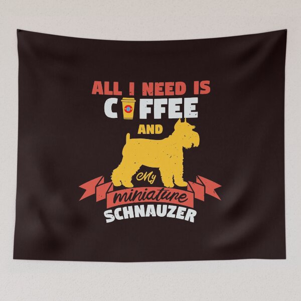 Item preview, All I Need Is Coffee And My Miniature Schnauzer - Funny Miniature Schnauzer Tees designed and sold by StreetShirts1.