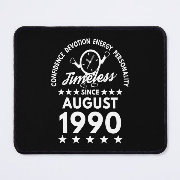 Item preview, August Birthday Timeless Person -1990 - White Text designed and sold by MoonsmileProd.