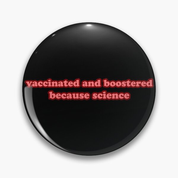 Item preview, vaccinated and boostered because science covid 19 designed and sold by bone  apart.