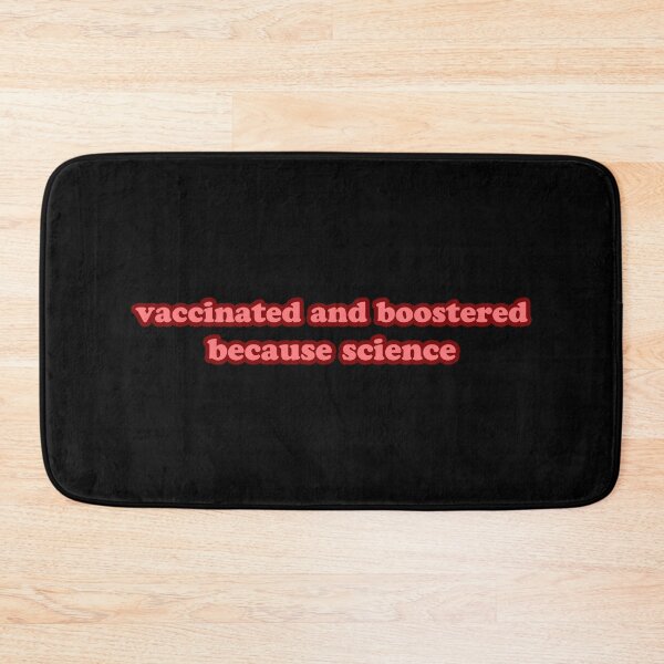 Item preview, vaccinated and boostered because science covid 19 designed and sold by bone  apart.