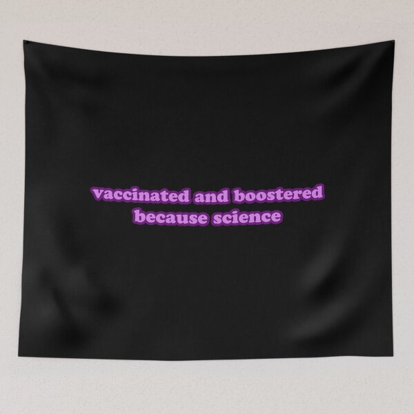 Item preview, vaccinated and boostered because science covid 19 designed and sold by bone  apart.