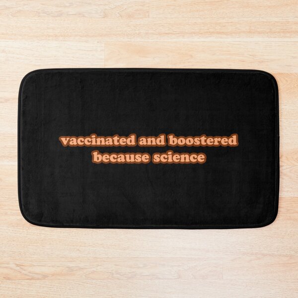 Item preview, vaccinated and boostered because science covid 19 designed and sold by bone  apart.