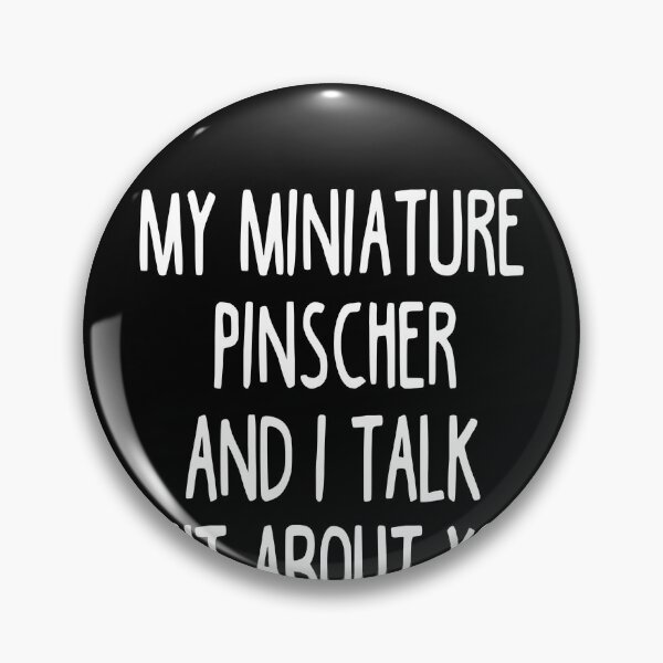 Item preview, I Work Hard So My Miniature Pinscher Can Have A Better Life designed and sold by clickmostro.