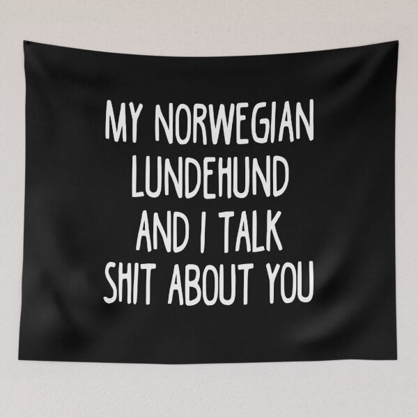 Item preview, I Work Hard So My Norwegian Lundehund Can Have A Better Life designed and sold by clickmostro.