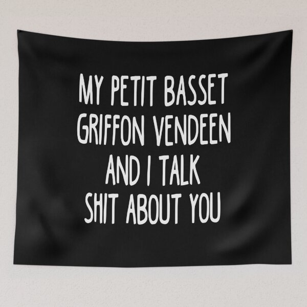 Item preview, I Work Hard So My Petit Basset Griffon Vendeen Can Have A Better Life designed and sold by clickmostro.