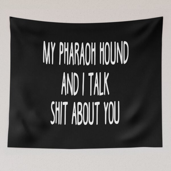 Item preview, I Work Hard So My Pharaoh Hound Can Have A Better Life designed and sold by clickmostro.