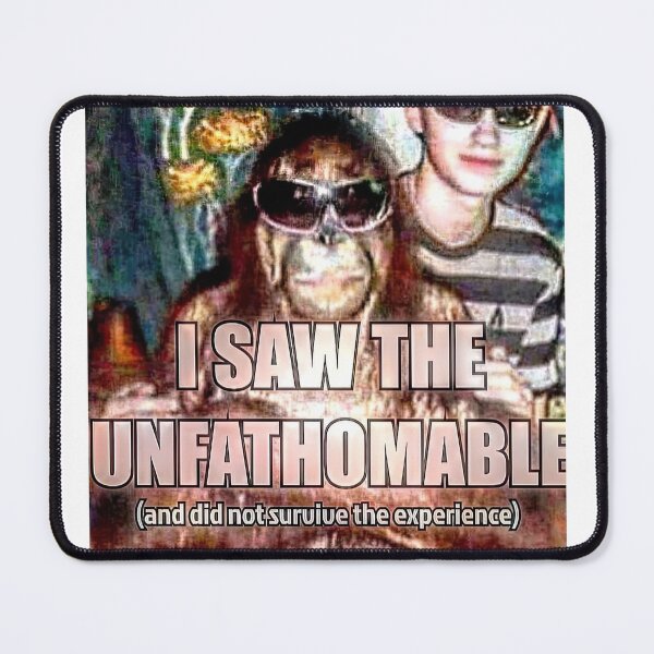 Item preview, I saw the unfathomable designed and sold by shitpostanon.