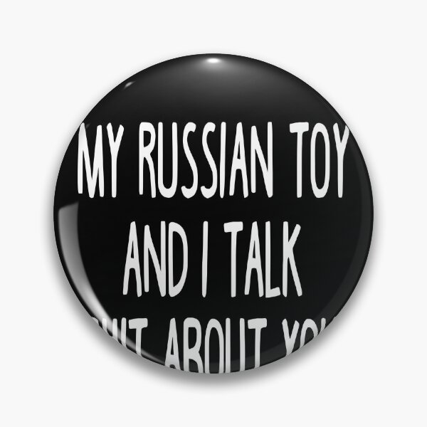 Item preview, I Work Hard So My Russian Toy Can Have A Better Life designed and sold by clickmostro.