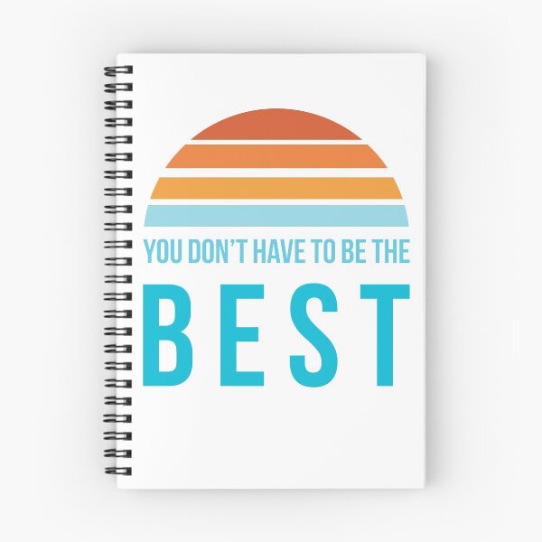 Item preview, Worst Advice. You Don’t Have To Be The Best. designed and sold by IuriiVlasenko.