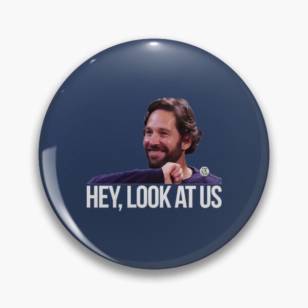 Item preview, Hey, look at us - Paul Rudd   designed and sold by SuppClothes.