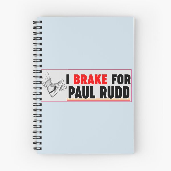 Item preview, I BRAKE FOR PAUL RUDD   designed and sold by SuppClothes.