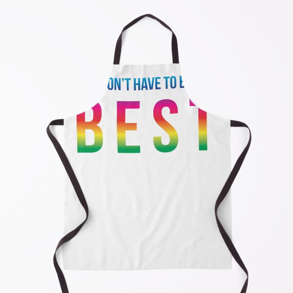 Item preview, Worst Advice. You Don’t Have To Be The Best. designed and sold by IuriiVlasenko.