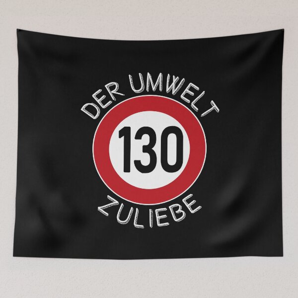 Item preview, Tempolimit 130 kmh Grüne Forderung designed and sold by TheAplus.