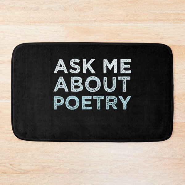 Item preview, Ask Me About Poetry designed and sold by medbdj.