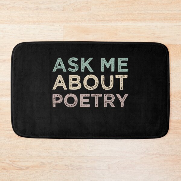 Item preview, Ask Me About Poetry designed and sold by medbdj.