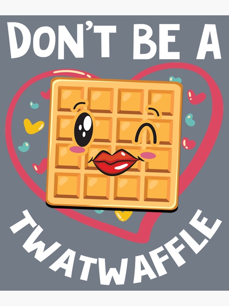 Don't Be A Twatwaffle Gift Waffle Maker' Baby Cap