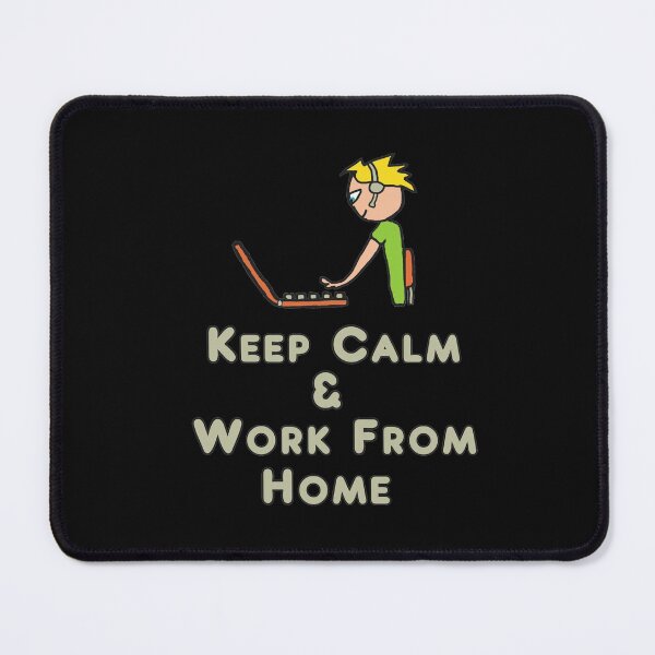 Item preview, Keep Calm and Work From Home designed and sold by Mark-Ewbie.