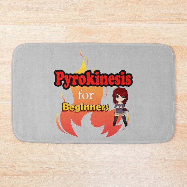 Item preview, Pyrokinesis for Beginners designed and sold by Bizish.