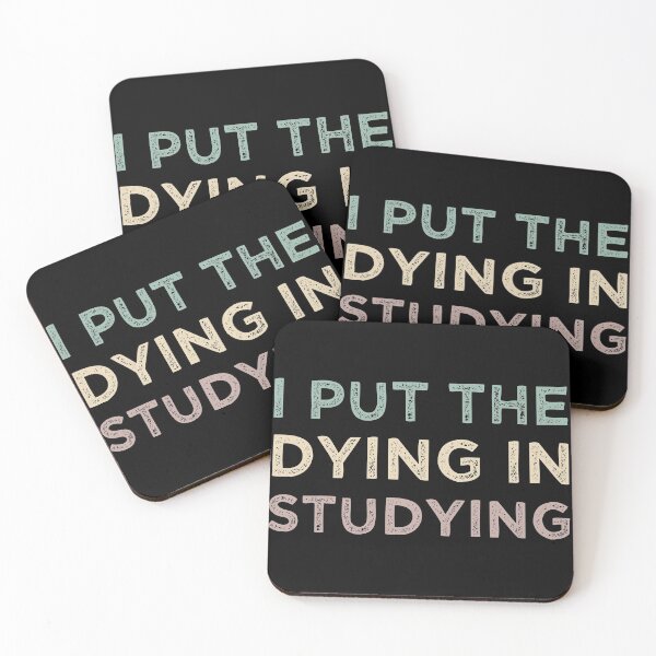 Item preview, I Put The Dying In Studying designed and sold by medbdj.