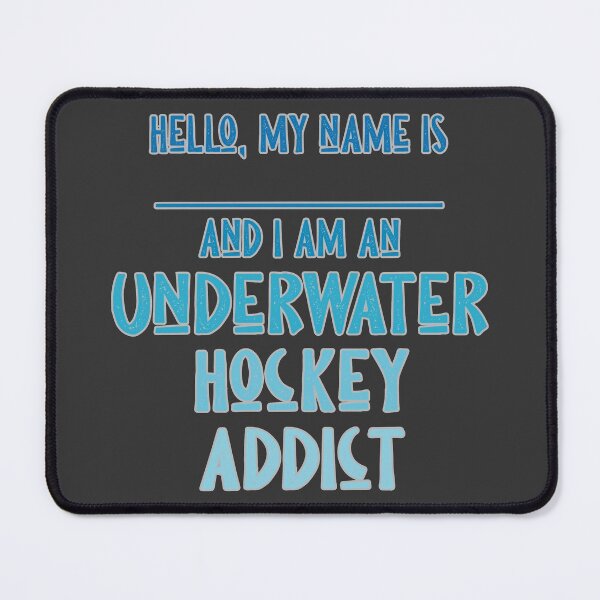 Item preview, Hello I am an Underwater Hockey Addict designed and sold by UWH-Designs.