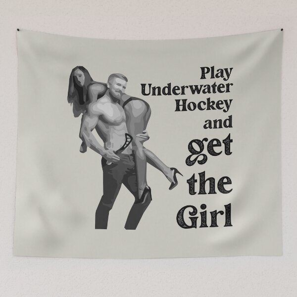Item preview, Play Underwater Hockey and Get the Girl designed and sold by UWH-Designs.