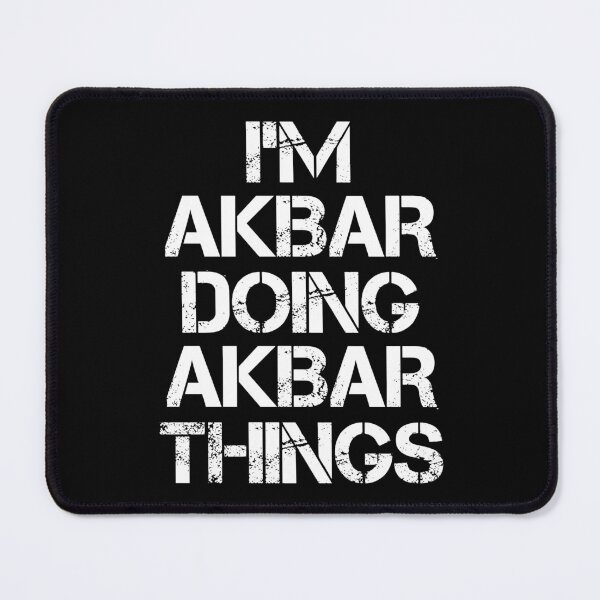 Item preview, Akbar Name T Shirt - I'm Akbar Doing Akbar Things Name Gift Item Tee designed and sold by chezeva.