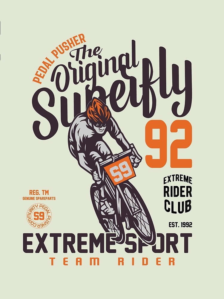 "Pedal Pusher The Original Superfly" Poster for Sale by HighPeakArt