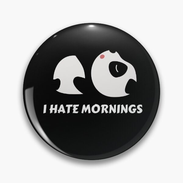 Item preview, I Hate Mornings Panda funny Tired Panda designed and sold by wi trendshop.
