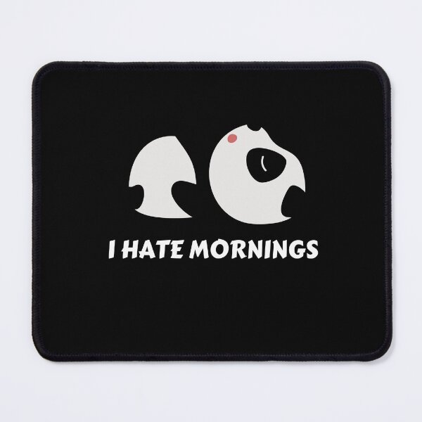 Item preview, I Hate Mornings Panda funny Tired Panda designed and sold by wi trendshop.