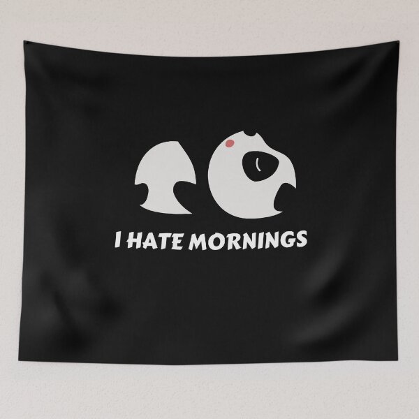 Item preview, I Hate Mornings Panda funny Tired Panda designed and sold by wi trendshop.