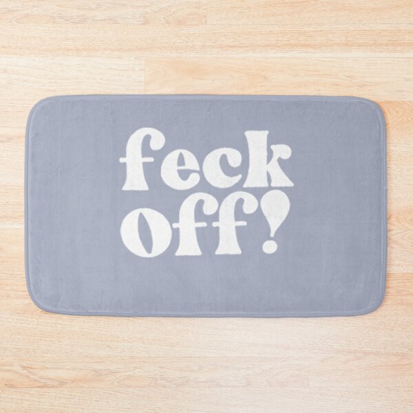 Item preview, Feck -  Irish Sayings Gift designed and sold by BouchardSonu.