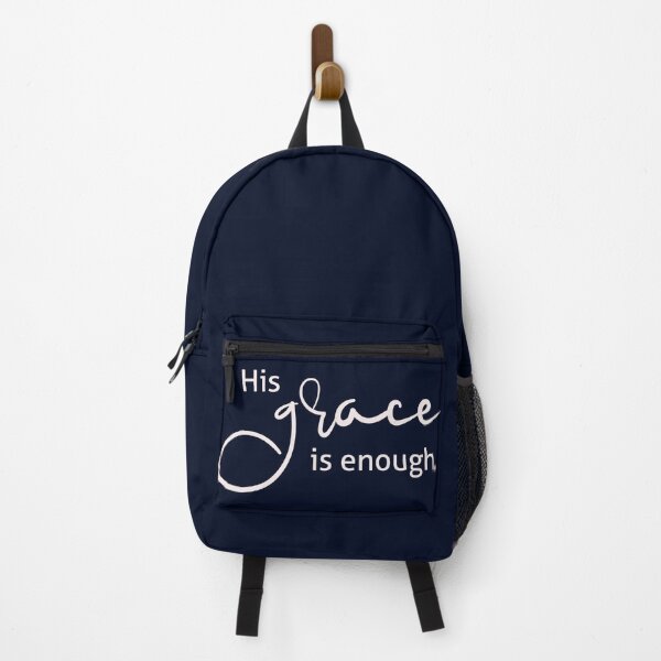 Item preview, His Grace is Enough designed and sold by amazingjoy.