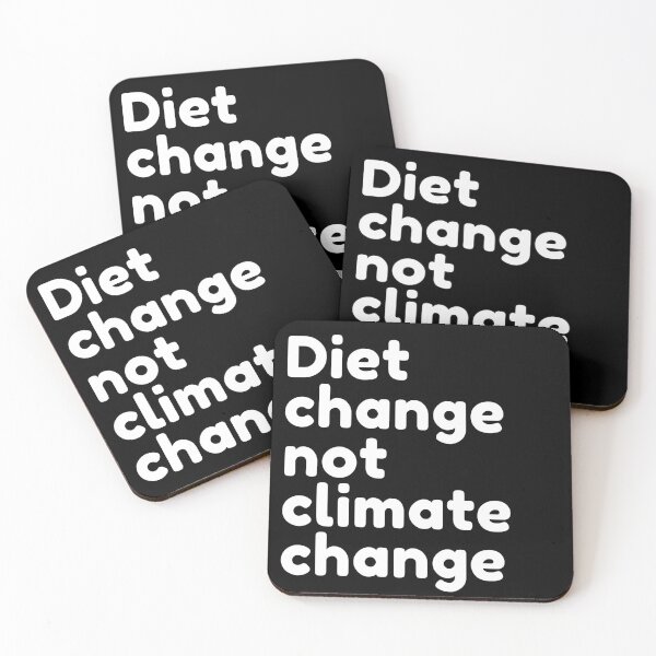 Item preview, Diet Change Not Climate Change designed and sold by Deez Direct.
