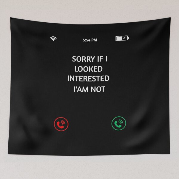 Item preview, Sorry if I looked interested I am not designed and sold by SarahMohanad.