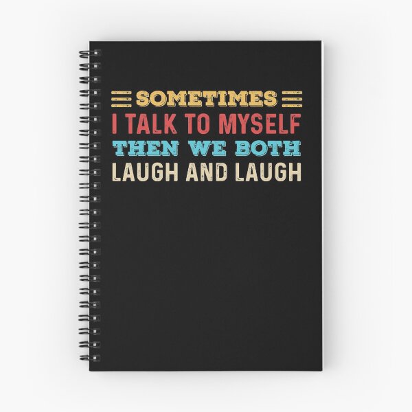 Item preview, Sometimes I talk to myself then we both laugh and laugh designed and sold by pnkpopcorn.