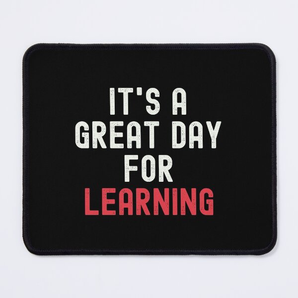 Item preview, It's a Great Day for Learning designed and sold by kindxinn.