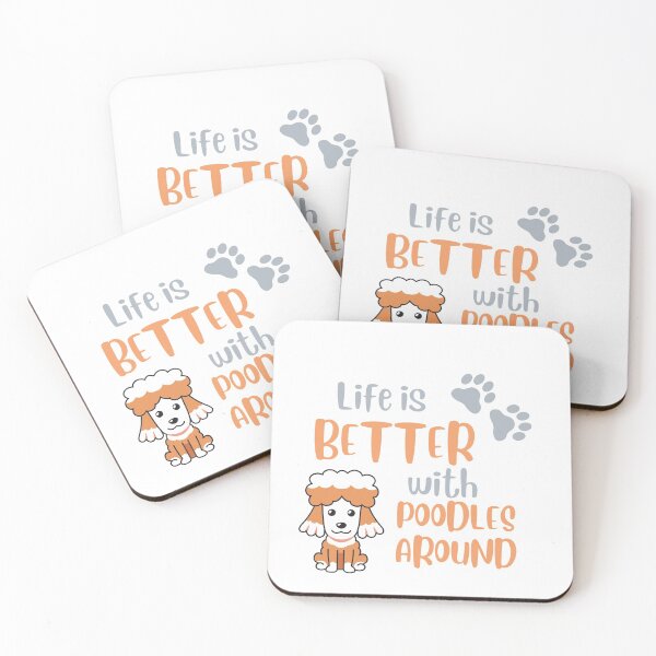 Item preview, Life Is Better With Poodles Around, funny and cute gift for poodle dog and puppy lovers and moms designed and sold by Diferenty Shop  ⭐⭐⭐⭐⭐.
