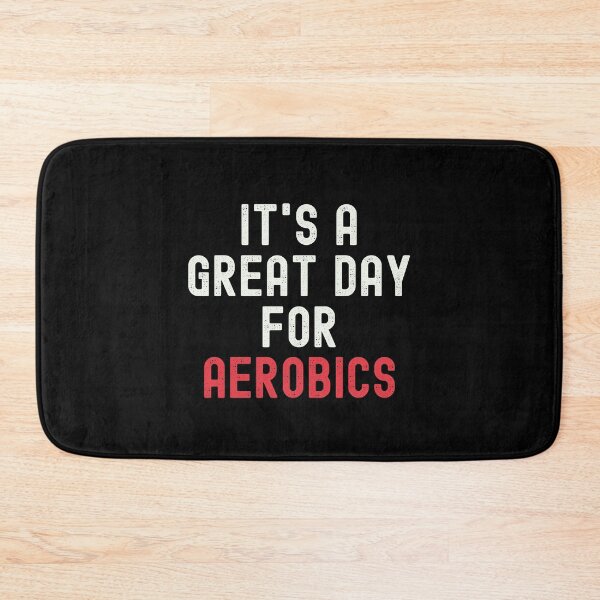 Item preview, It's a Great Day for Aerobics designed and sold by kindxinn.