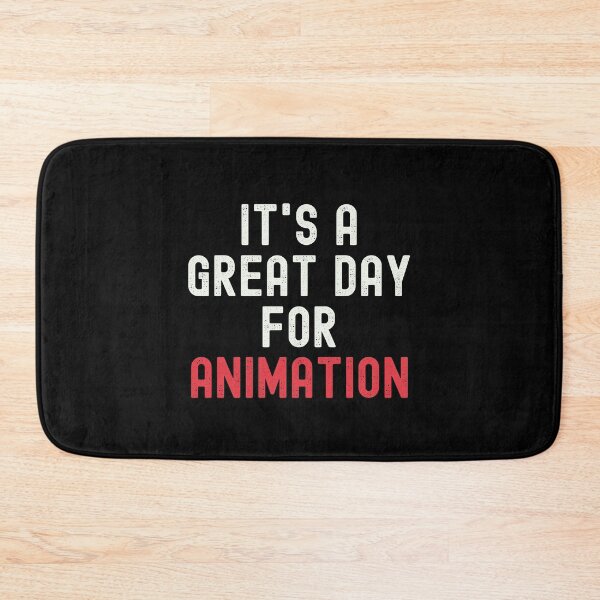 Item preview, It's a Great Day for Animation designed and sold by kindxinn.