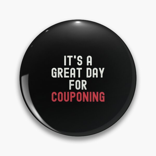 Item preview, It's a Great Day for Couponing designed and sold by kindxinn.