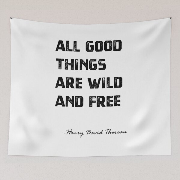 Item preview, Wild and Free - Henry David Thoreau quote designed and sold by MnA-Designs.
