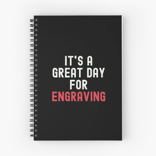 Item preview, It's a Great Day for Engraving designed and sold by kindxinn.