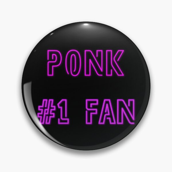 Item preview, Ponk #1 fan designed and sold by 2Girls1Shirt.
